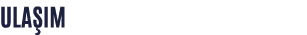 ULAŞIM