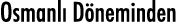 Osmanl D neminden
