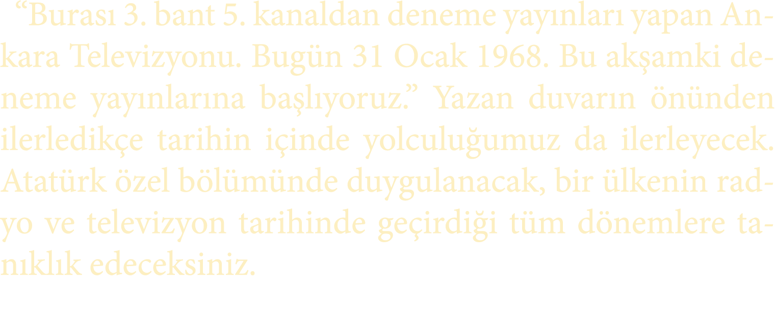 “Buras 3. bant 5. kanaldan deneme yay nlar  yapan Ankara Televizyonu. Bug n 31 Ocak 1968. Bu ak amki deneme yay nlar...