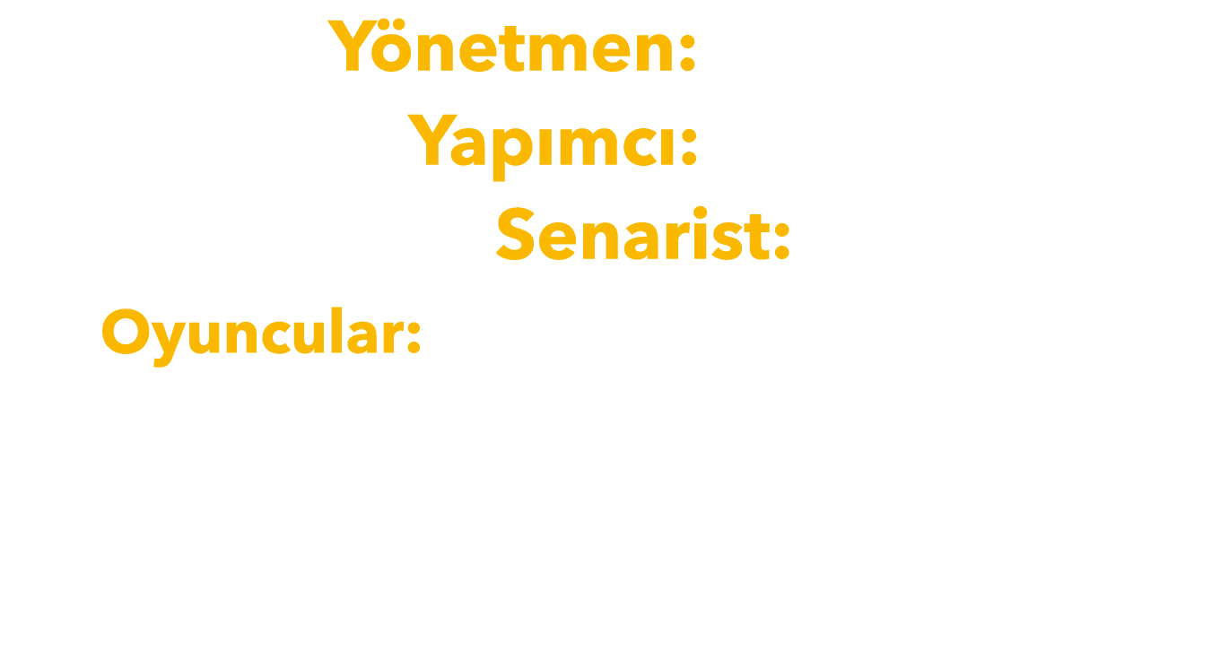 Y netmen: Ertem E LMEZ Yap mc : Nahit ATAMAN Senarist: Zeki Alasya Oyuncular: Kemal Sunal, Zeki Alasya, Metin Akp na...