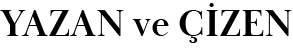 YAZAN ve  ZEN