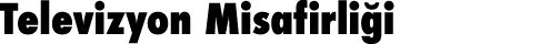 Televizyon Misafirli i