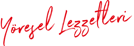 Yöresel Lezzetleri