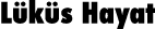 Lüküs Hayat