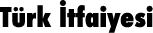 T rk tfaiyesi