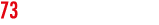 73