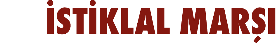 İSTİKLAL MARŞI