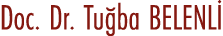 Doc  Dr  Tuğba BELENLİ