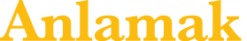 Anlamak