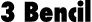 3 Bencil 
