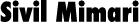 Sivil Mimari