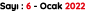 Sayı : 6 - Ocak 2022