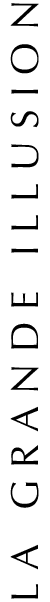 LA GRANDE ILLUSION