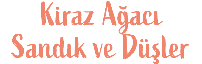 Kiraz A ac Sand k ve D  ler