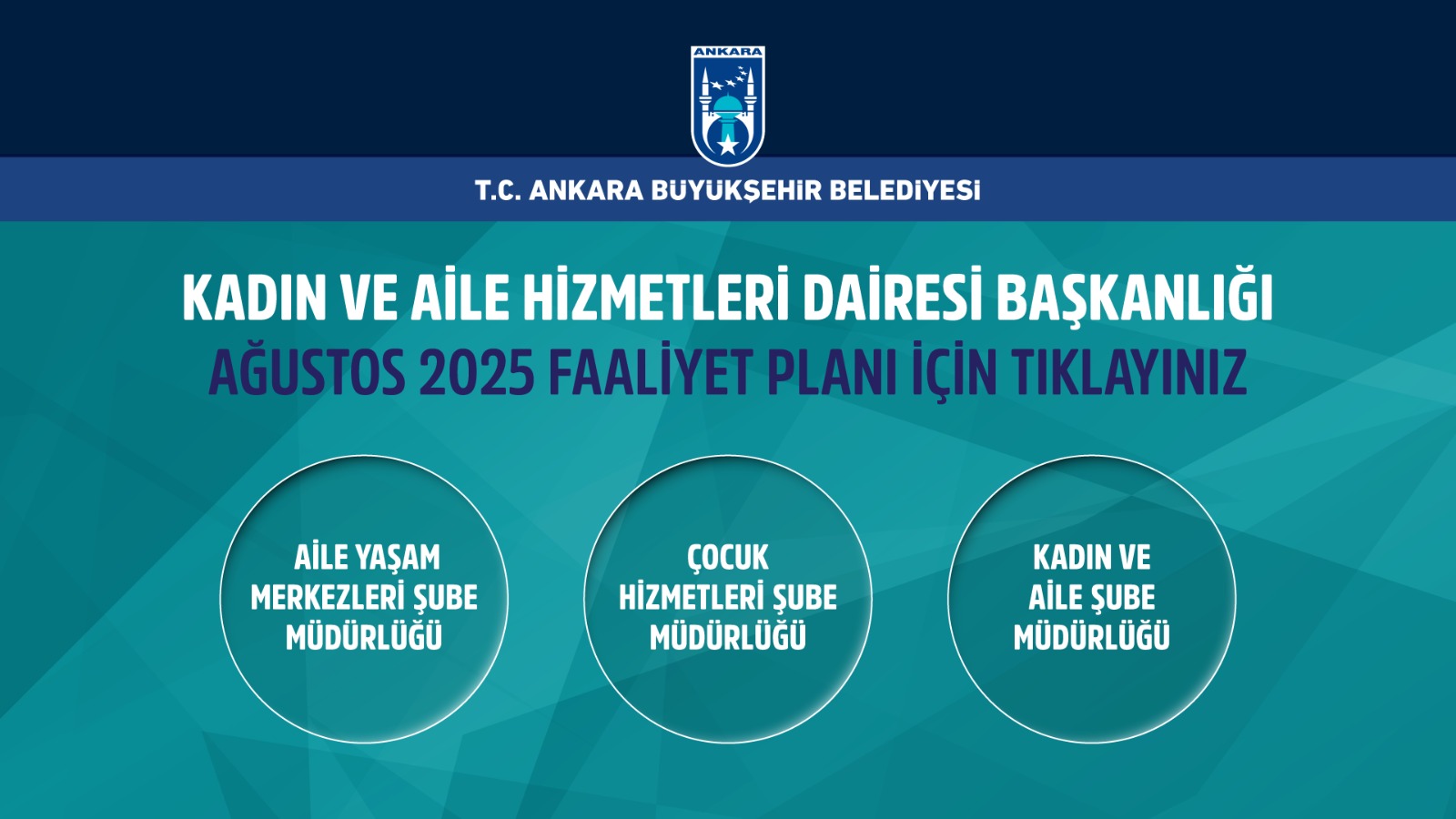 KADIN VE AİLE HİZMETLERİ DAİRESİ BAŞKANLIĞI AĞUSTOS 2025 FAALİYET PLANI