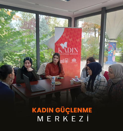 Kadın Güçlenme Merkezi Projesi