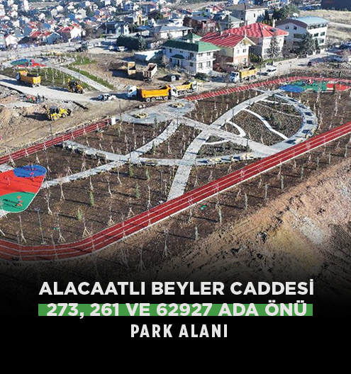 Alacaatlı Beyler Caddesi 273, 261 Ve 62927 Ada Önü Park Alanı