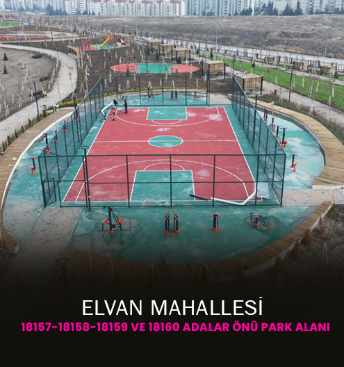 Etimesgut Elvan Mahallesi 18157-18158-18159 Ve 18160 Adalar Önü Park Alanı