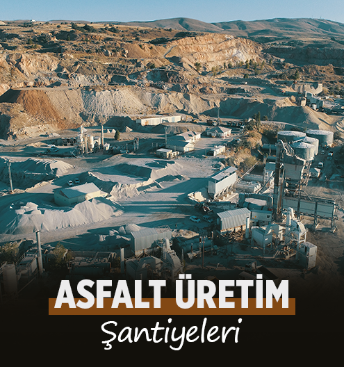 Asfalt Üretim Şantiyeleri