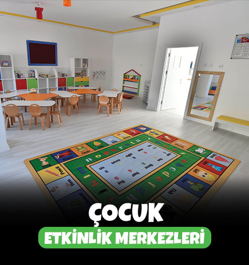 Çocuk Etkinlik Merkezleri