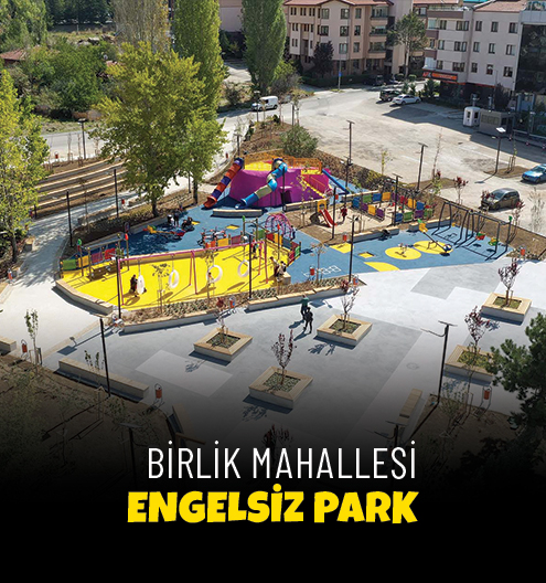 Birlik Mahallesi Engelsiz Park