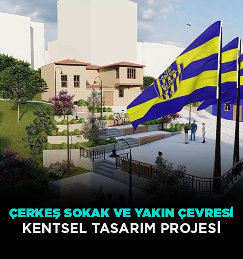 Çerkes Sokak Ve Yakın Çevresi Kentsel Tasarım Projesi