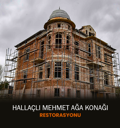 Gölbaşı Hallaçlı Mehmet Ağa Konağı Restorasyon Çalışmaları