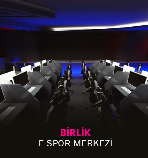 Birlik E-Spor Merkezi