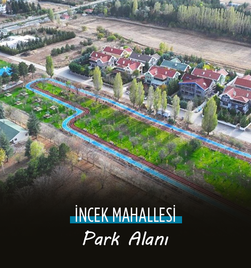 Gölbaşı İncek Mahallesi Park Alanı