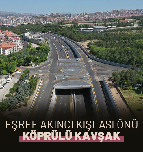 Eşref Akıncı Kışlası Önü Köprülü Kavşak