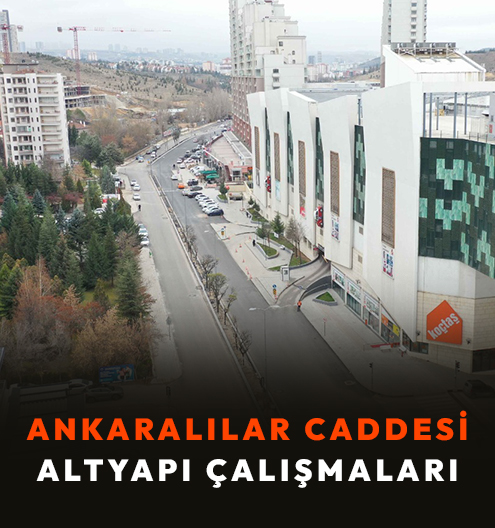 Ankaralılar Caddesi Altyapı