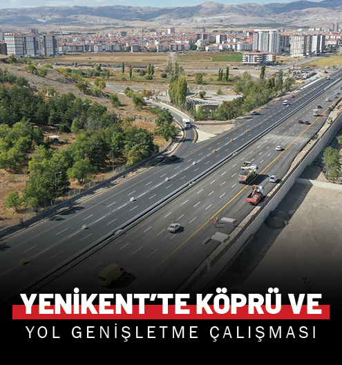 Yenikent Köprü Ve Yol Genişletme Çalışması