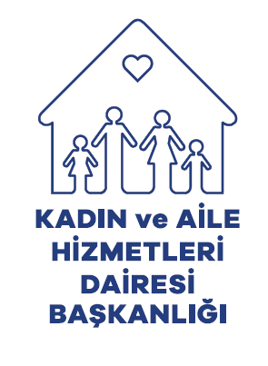 Kadın ve Aile Hizmetleri